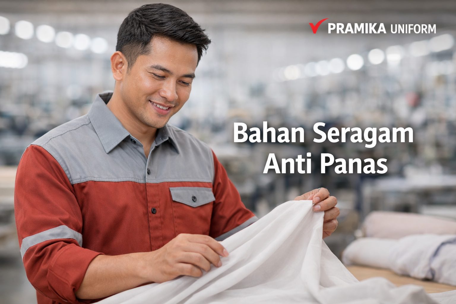 Banner artikel Pramika Uniform: Jenis Bahan Seragam Anti Panas untuk Kerja Nyaman Seharian